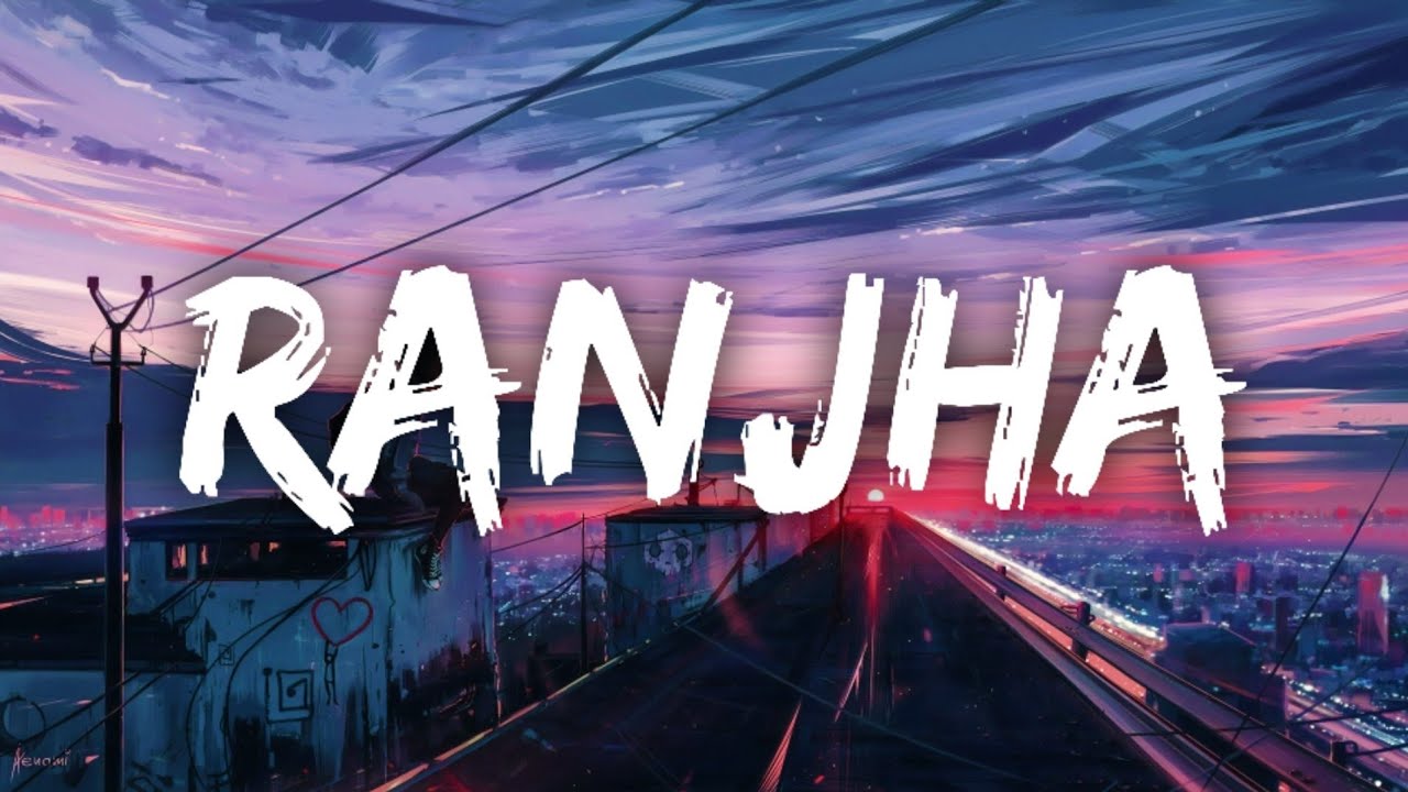 Watch Ranjha – Lyrics video | Shershaah | Sidharth – Kiara | B Praak | Jasleen Royal | Anvita Dutt on YouTube Watch Ranjha – Lyrics video | Shershaah | Sidharth – Kiara | B Praak | Jasleen Royal | Anvita Dutt on YouTube