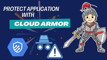 Google Cloud Armor: Ultimate Guide to Web Application Firewall (WAF) Protection