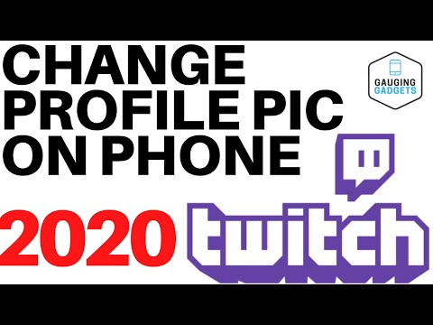 Change Your Twitch Profile Picture on Your Phone - iPhone & Android - 2020