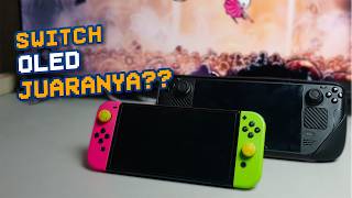 Punya Dana 4jt Mending Mana? Steamdeck LCD VS Nintendo Switch OLED