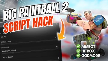 [NEW] BIG Paintball 2 Script | AIMBOT 🎯, HITBOX 🎯, GODMODE 🛡️ & MORE! *PASTEBIN*