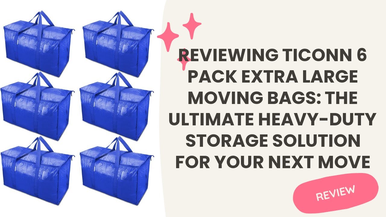 TICONN 6 Pack Extra Large Moving Bags with Zippers & Carrying