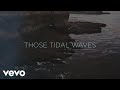 Parade Of Lights - Tidal Waves (Lyric Video)