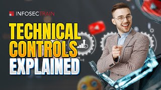 Mastering Technical Controls | Your Key to Cybersecurity Success