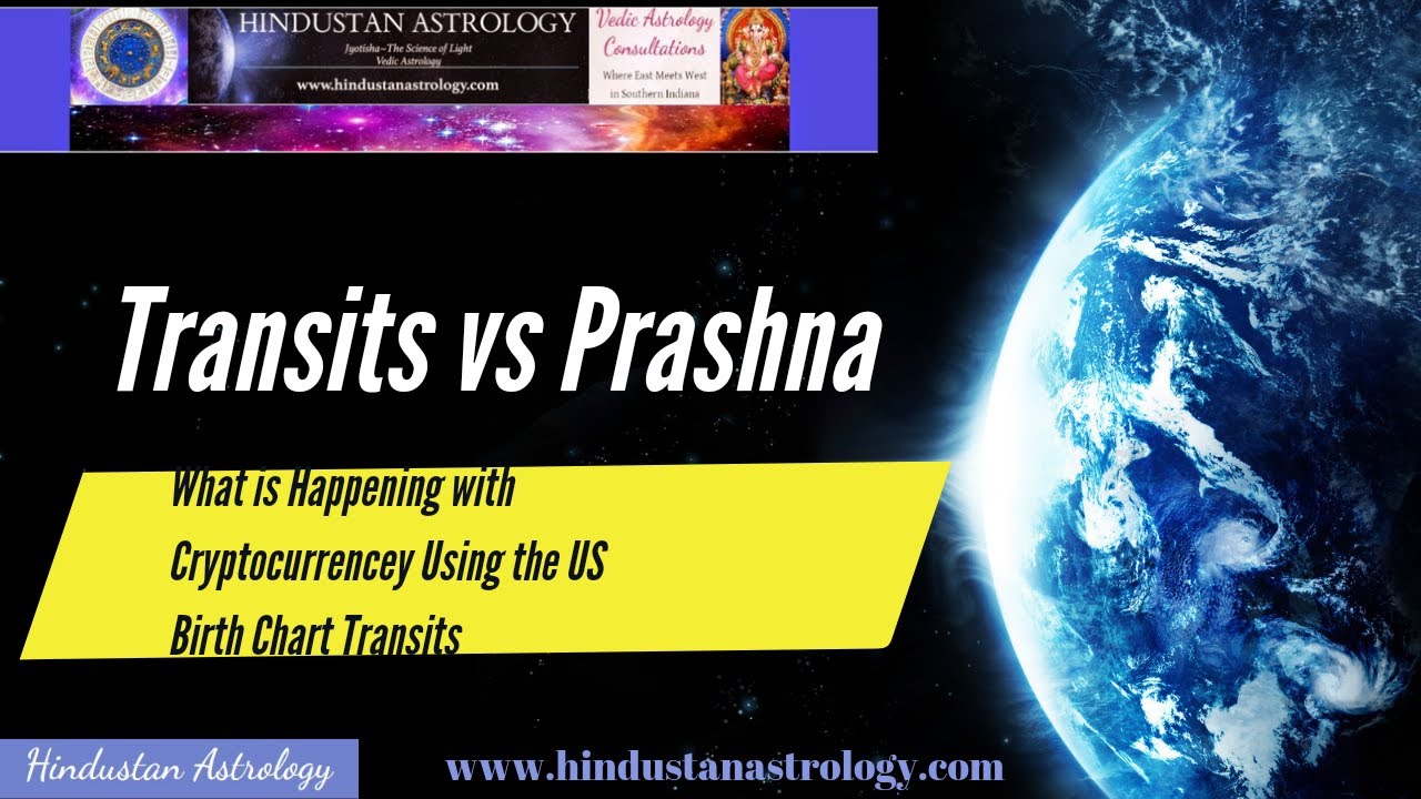 Transits vs. Prashna: What is Happening with Cryptocurrency Using the US Birth Chart Transits