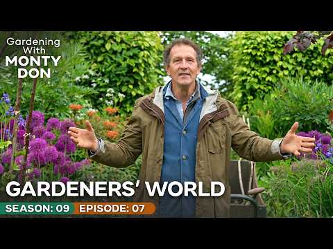 Monty Don Shows How To Make Your Garden Thrive! | Gardeners' World Season 9 Episode 7