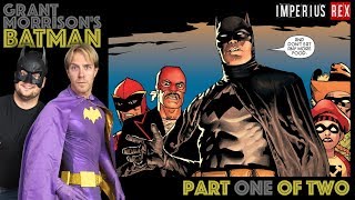 Grant morrison's batman (part 1 of 2) #batyear