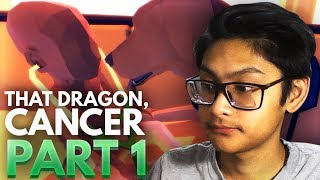 An Emotional Journey Begins | That Dragon, Cancer - Part 1 @justintheoreo