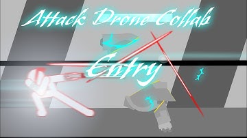 Sticknodes | Attack Drone Collab Entry by White Dash Animations