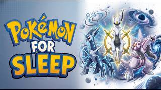 Pokémon Deities: The FULL Story of Every God — Arceus, Dialga, Palkia | Lore For Sleep