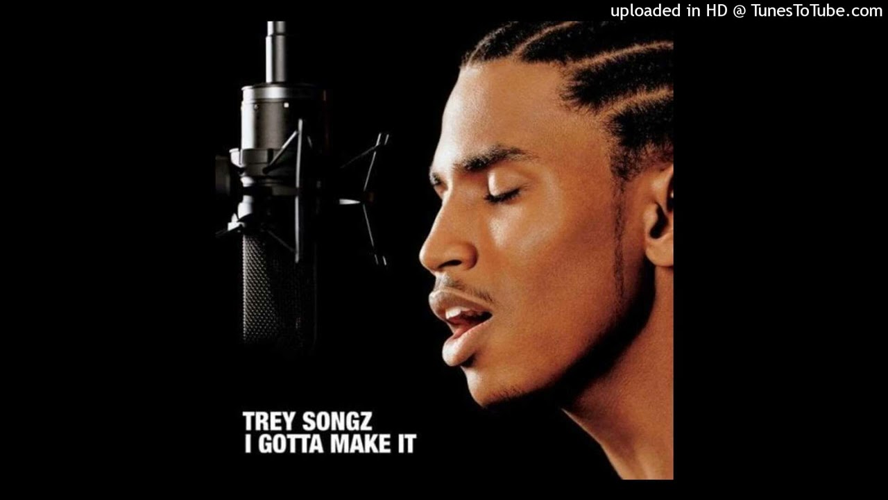 Trey Songz I Gotta Make It 2LP プロモ Trey Songz - Gotta Make It (Ft. Twista) - YouTube