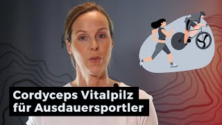 Cordyceps Vitalpilz Für Ausdauersportler