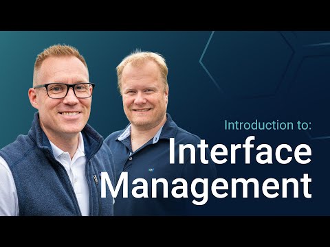 Introduction to Interface Management