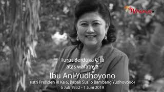 Download lagu TURUT BERDUKA CITA ATAS WAFATNYA IBU ANI YUDHOYONO