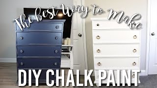 The Best Way To Make DIY Chalk Paint