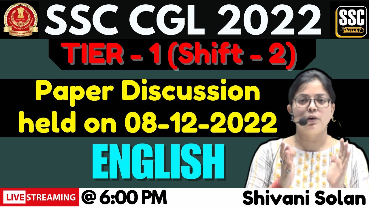 SSC CGL 2022 | TIER - 1 Shift - 2 | Paper Discussion held on 08-12-2022 ...