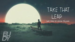 Eudy - Take That Leap Official Lyric Video