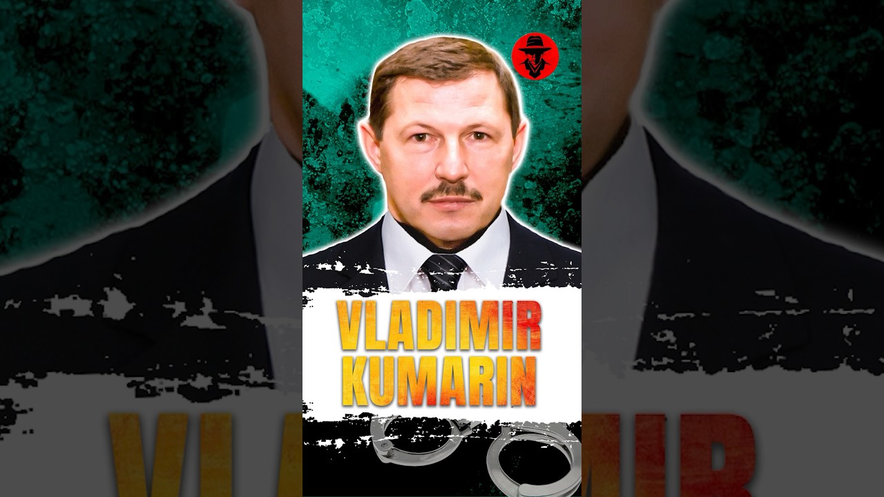 From Crime Boss to Legend: Russian Boss Vladimir Kumarin