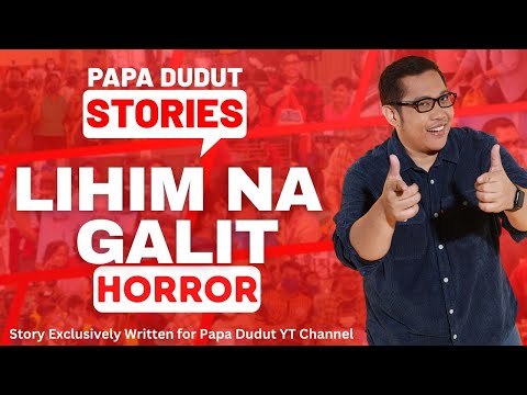 LIHIM NA GALIT | LYKA | PAPA DUDUT STORIES HORROR
