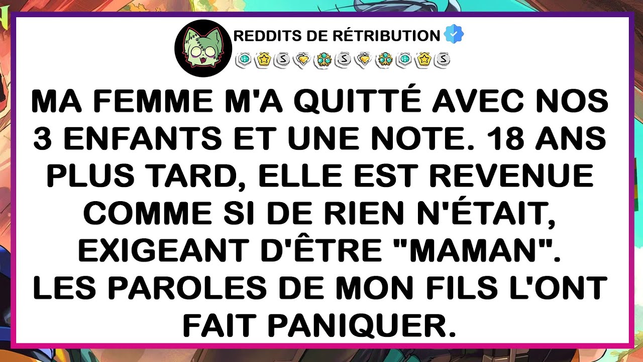 Ma femme m'a quitté avec nos 3 enfants ; 18 ans plus tard, elle est revenue comme si de rien n'était
