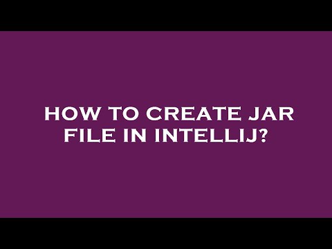 How to create jar file in intellij?