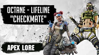 Lifeline Octane Lore Checkmate | Apex legends