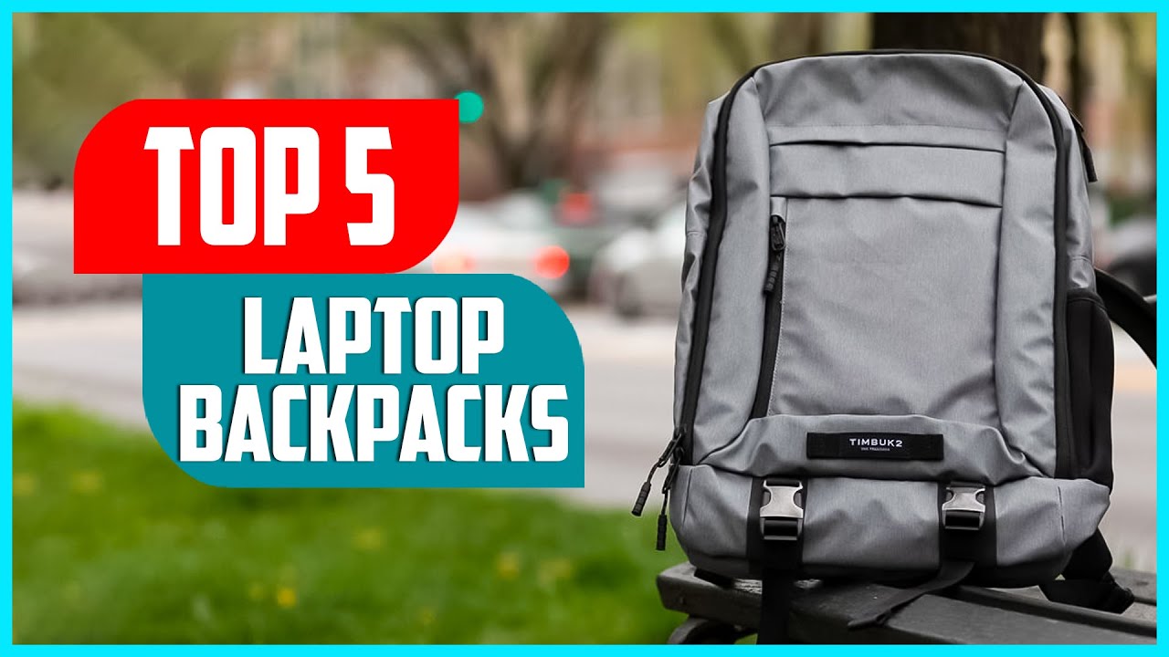 Best Laptop Backpacks 2023 Top 5 Best Laptop Backpacks On Amazon