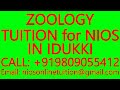 ZOOLOGY TUITION for NIOS IN IDUKKI- SECONDARY &amp; SENIOR SECONDARY- MATHS, SCIENCE, PHYSICS, CHEMISTRY