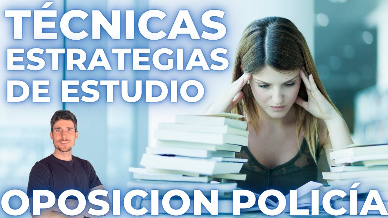 Tecnica de estudio - Opositor policía. municipal