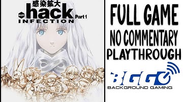 .Hack//Infection - Walkthrough - No Commentary