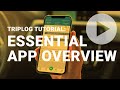 Triplog essential app overview