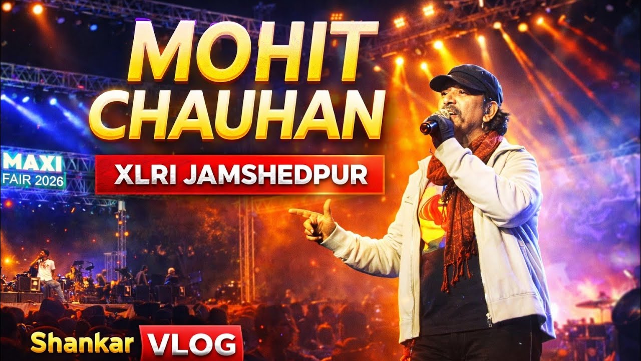 MOHIT CHAUHAN Live Concert ⚡ XLRI Jamshedpur | MAXI FAIR 2026 🔖