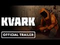 Kvark  official release date announcement trailer