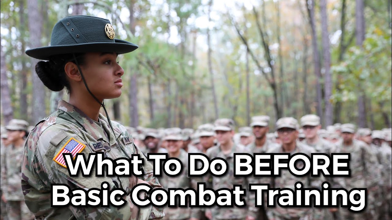 Basic Combat What to do BEFORE U.S Army Basic Combat Training | From Former Drill ...