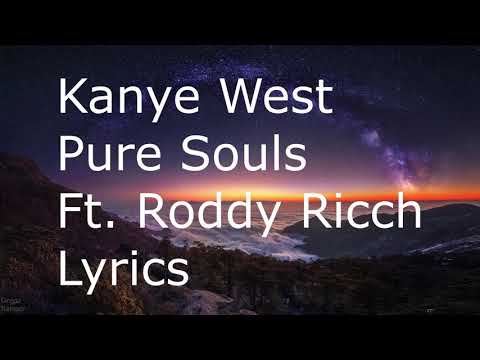 [HQ] Kanye West - Pure Souls Ft. Roddy Ricch (LYRICS)