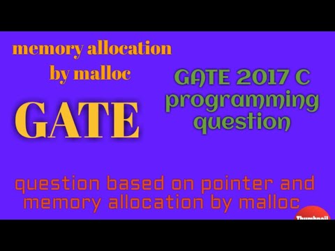 GATE 2017 C programming question based on pointer and memory allocation by malloc