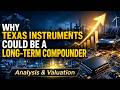 Why Texas Instruments Could Be a Long-Term Compounder?