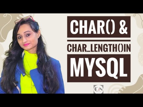 CHAR() & CHAR_LENGTH() Function in SQL/Mysql || Mysql Tutorial Series || Code With Neha