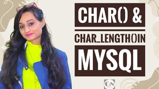 CHAR() & CHAR_LENGTH() Function in SQL/Mysql || Mysql Tutorial Series || Code With Neha