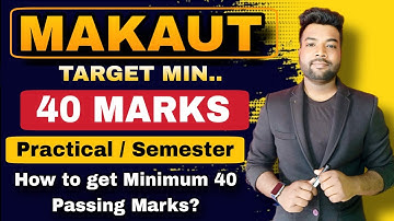 MAKAUT Semester Passing Min 40 Marks Kaise Laye? Practical & Theory Exam Passing Best Tricks.
