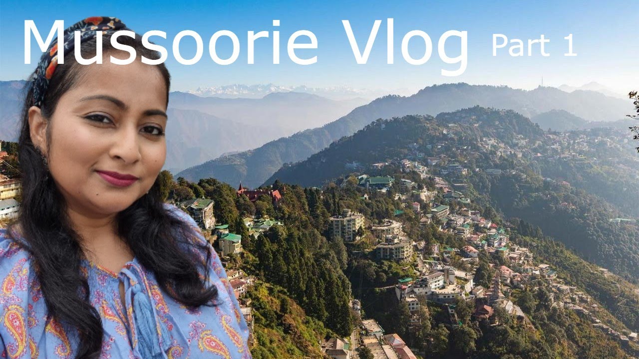 Mussoorie Vlog Day 1 Albert Estate Indian Family Travel Vlog