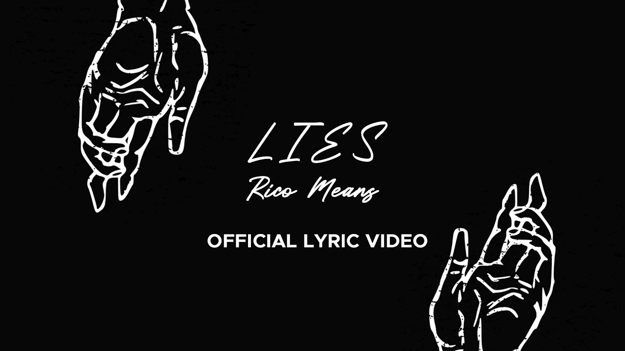 Rico Means Lies (Official Lyric Video) YouTube