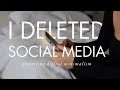 Life after deleting social media heres what ive realized