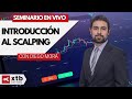 INTRODUCCIÓN AL SCALPING