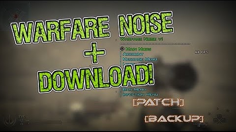 [MW2/1.14/Patch+Backup] Warfare Noise V1 Gameplay + Download!