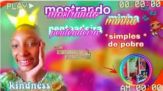 Mostrando Minha Penteadeira De Pobre