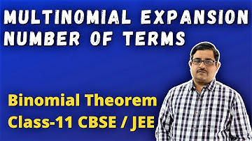 Number of Terms in Multinomial Theorem | Binomial Theorem Class-11 CBSE/JEE Maths