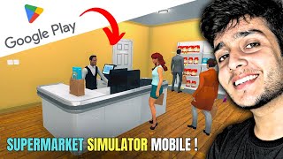 How to download Supermarket Simulator in Mobile 😍 Supermarket Simulator Android Gameplay screenshot 4