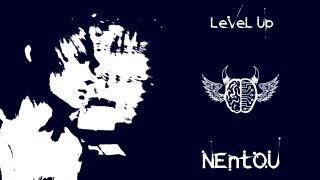 NENTOU - Level up