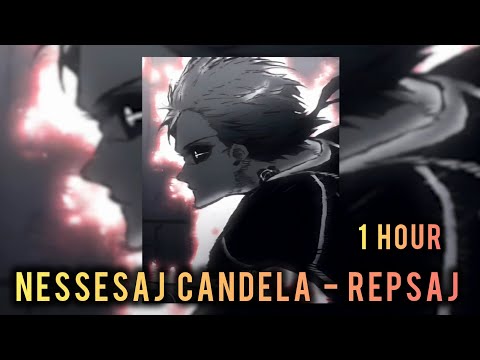 1 HOUR NESSAS CADELA Repsaj SUPER SLOWED REVERB